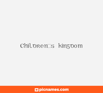 Children’s kingdom